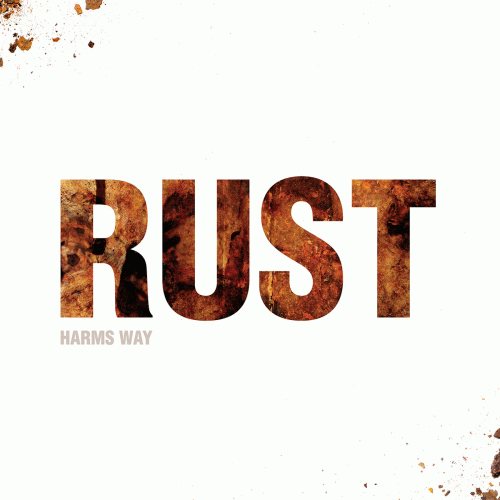 Harm's Way : Rust Harm's Way : Rust